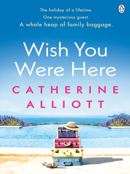 Title details for Wish You Were Here by Catherine Alliott - Wait list